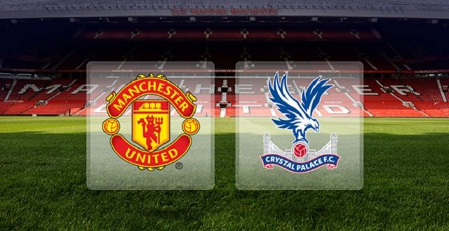 Manchester United - Crystal Palace