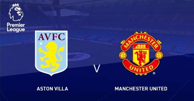 Aston Villa - Manchester United